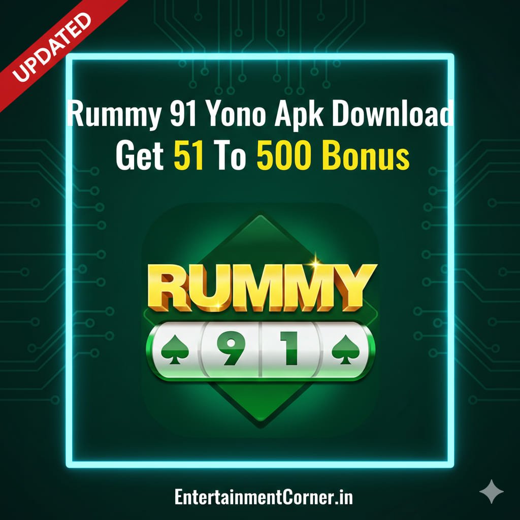 Rummy 91 Apk Download Yono Complete Guide : Get 51 To 500 Bonus | Rummy 91 App