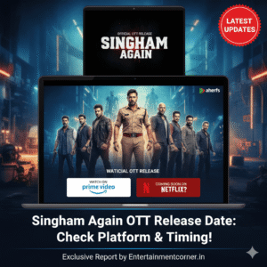 Singham Again OTT release date Netflix and Prime Video platform news