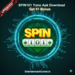 Spin 101 Yono Apk Download Get 51 Bonus - EntertainmentCorner.in