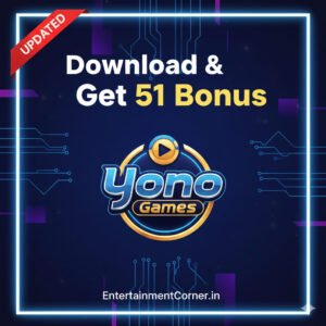 Yono Games App Download All Games Get 51 Bonus - EntertainmentCorner.in