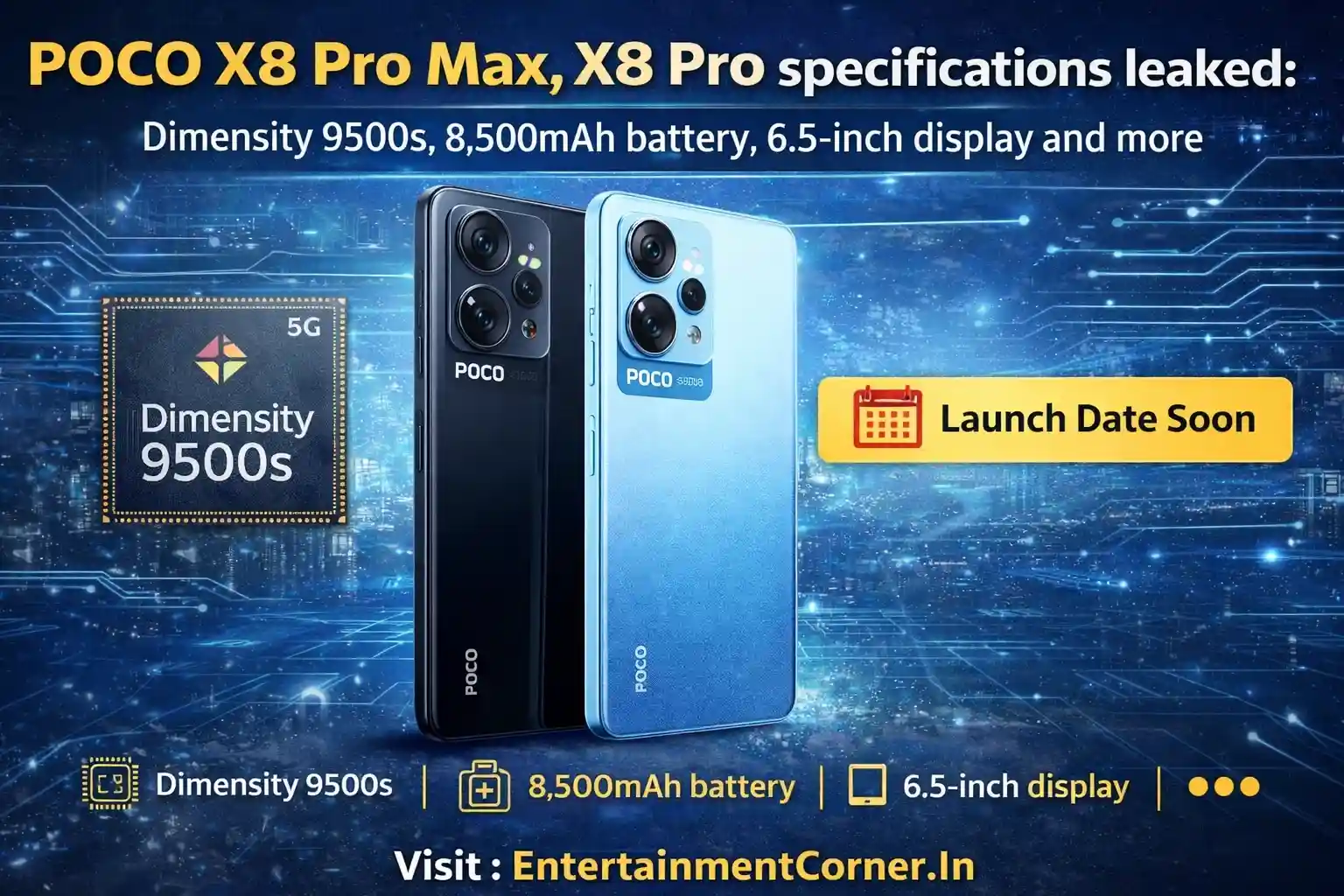 POCO X8 Pro Max Specs Dimensity 9500s And 8500mAh Battery Details